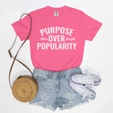 Purpose Over Popularity T-Shirt
