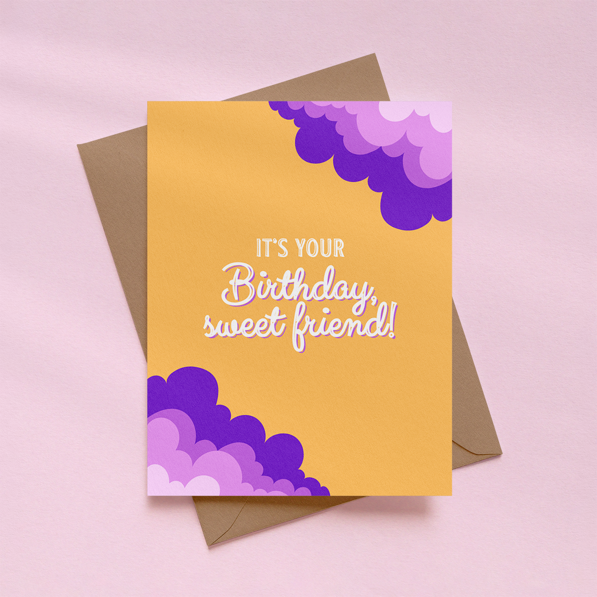 It's Your Birthday Sweet Friend Greeting Card