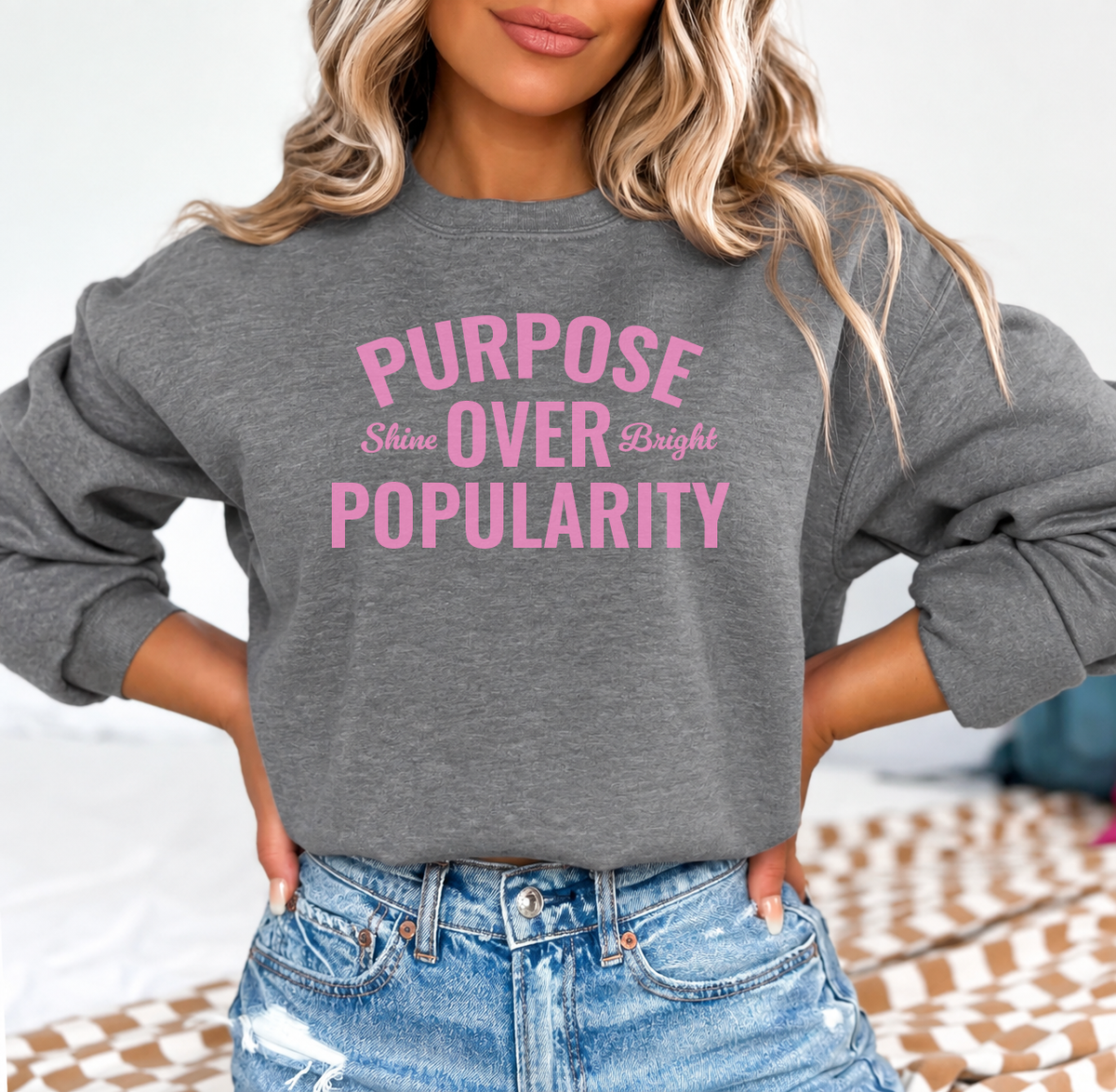 Purpose Over Popularity Sweatshirt