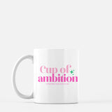 Cup of Ambition Mug