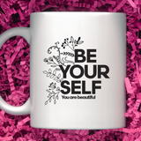 Be YourSelf Mug
