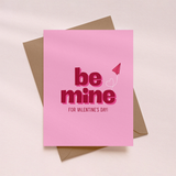 Be Mine Greeting Card