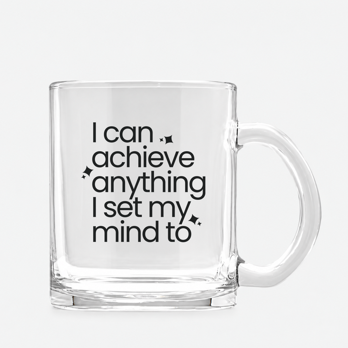 I can achieve...Clear Glass Mug