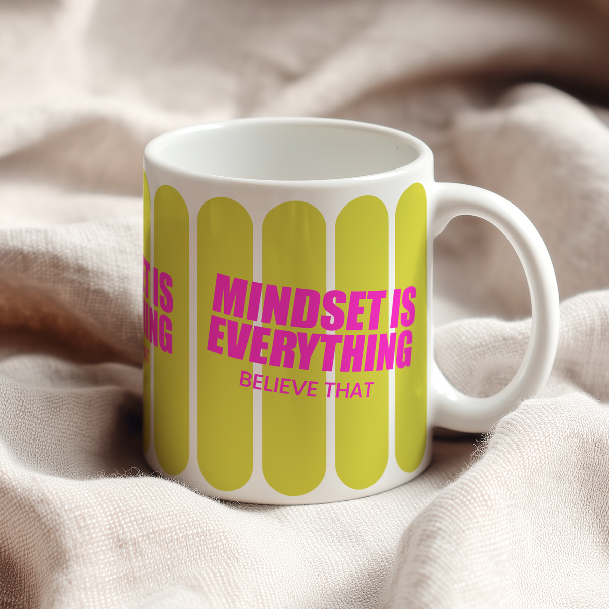 Mindset Is Everything Coffee Mug