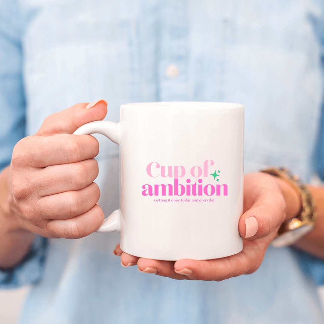 Cup of Ambition Mug