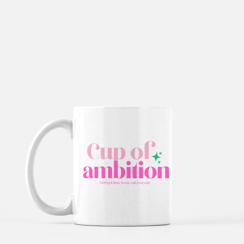 Cup of Ambition Mug